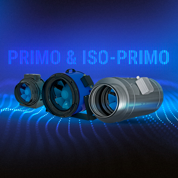 PRIMO e ISO PRIMO: nueva generación de ventiladores en línea